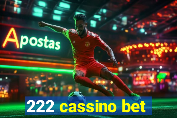 222 cassino bet